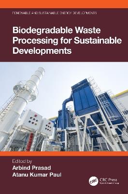 Biodegradable Waste Processing for Sustainable Developments - cover