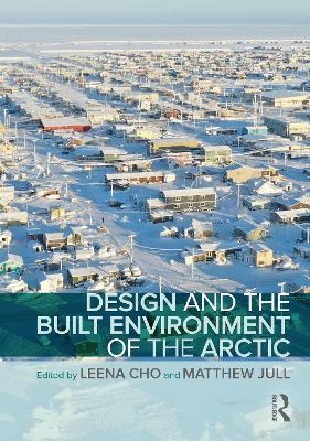 Design and the Built Environment of the Arctic - cover