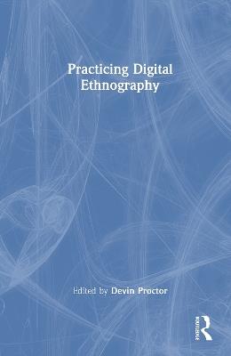 Practicing Digital Ethnography - cover