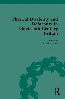 Physical Disability and Deformity in Nineteenth-Century Britain - cover