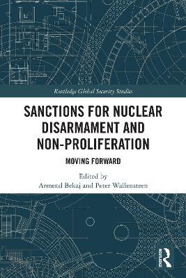 Sanctions for Nuclear Disarmament and Non-Proliferation: Moving Forward - cover