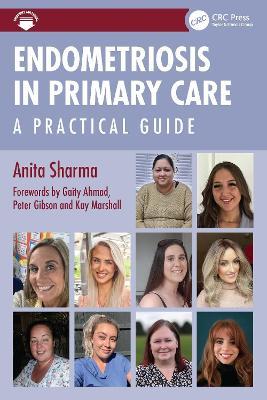 Endometriosis in Primary Care: A Practical Guide - Anita Sharma - cover