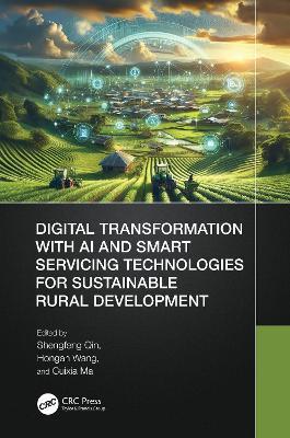 Digital Transformation with AI and Smart Servicing Technologies for Sustainable Rural Development - cover