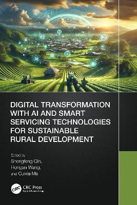 Digital Transformation with AI and Smart Servicing Technologies for Sustainable Rural Development - cover