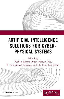 Artificial Intelligence Solutions for Cyber-Physical Systems - cover
