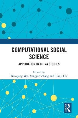 Computational Social Science: Application in China Studies - cover