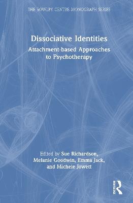 Dissociative Identities: Attachment-based Approaches to Psychotherapy - cover