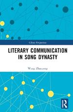 Literary Communication in Song Dynasty