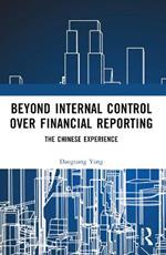 Beyond Internal Control over Financial Reporting: The Chinese Experience