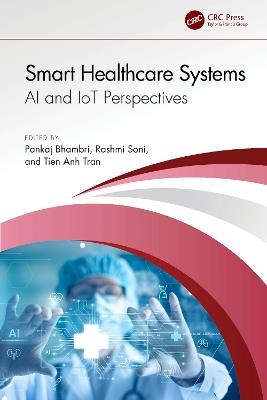 Smart Healthcare Systems: AI and IoT Perspectives - cover