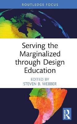 Serving the Marginalized through Design Education - cover
