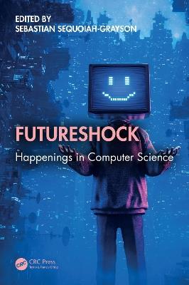 Futureshock: Happenings in Computer Science - cover