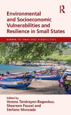 Environmental and Socioeconomic Vulnerabilities and Resilience in Small States - cover