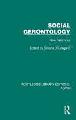 Social Gerontology: New Directions