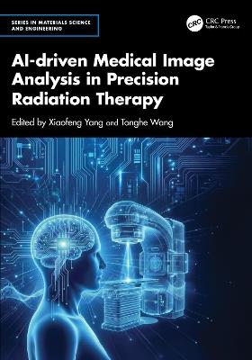 AI-driven Medical Image Analysis in Precision Radiation Therapy - cover