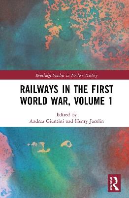 Railways in the First World War, Volume 1 - cover