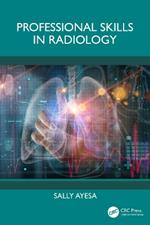 Professional Skills in Radiology
