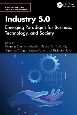 Industry 5.0: Emerging Paradigms for Business, Technology, and Society - cover