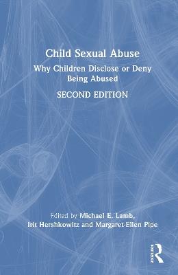 Child Sexual Abuse: Why Children Disclose or Deny Being Abused - cover