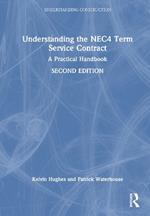 Understanding the NEC4 Term Service Contract: A Practical Handbook