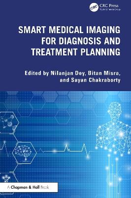 Smart Medical Imaging for Diagnosis and Treatment Planning - cover