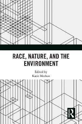 Race, Nature, and the Environment - cover