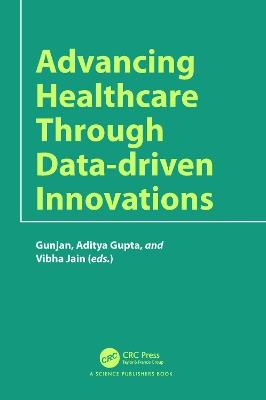Advancing Healthcare through Data-driven Innovations - cover