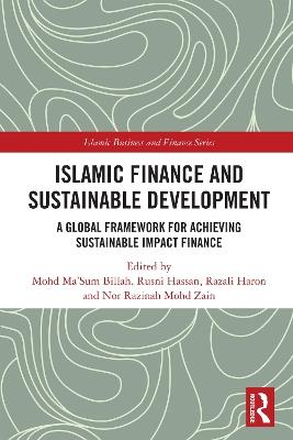 Islamic Finance and Sustainable Development: A Global Framework for Achieving Sustainable Impact Finance - cover