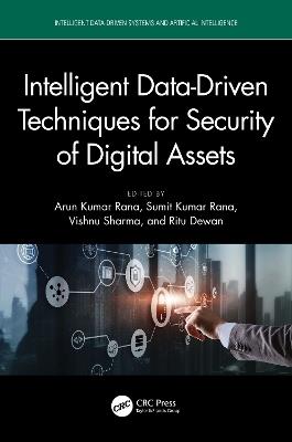 Intelligent Data-Driven Techniques for Security of Digital Assets - cover