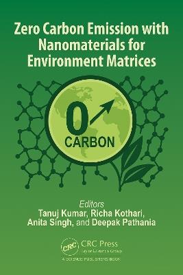 Zero Carbon Emission with Nanomaterials for Environment Matrices - cover