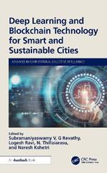 Deep Learning and Blockchain Technology for Smart and Sustainable Cities