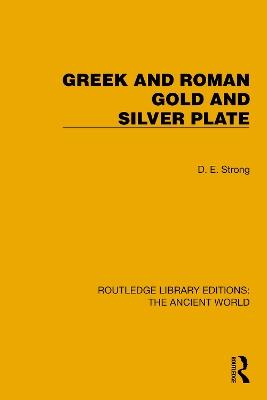 Greek and Roman Gold and Silver Plate - D.E. Strong - cover