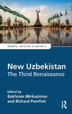New Uzbekistan: The Third Renaissance