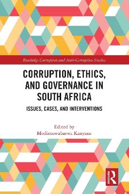 Corruption, Ethics, and Governance in South Africa: Issues, Cases, and Interventions - cover