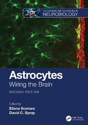 Astrocytes: Wiring the Brain - cover