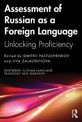 Assessment of Russian as a Foreign Language: Unlocking Proficiency - cover