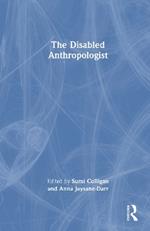 The Disabled Anthropologist