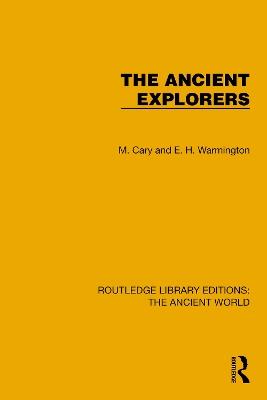 The Ancient Explorers - M. Cary,E.M. Warmington - cover