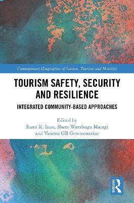 Tourism Safety, Security and Resilience: Integrated Community-Based Approaches - cover
