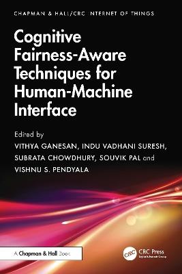 Cognitive Fairness-Aware Techniques for Human-Machine Interface - cover