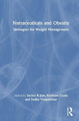 Nutraceuticals and Obesity: Strategies for Weight Management - cover