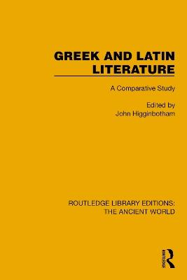 Greek and Latin Literature: A Comparative Study - cover