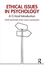Ethical Issues in Psychology: A Critical Introduction