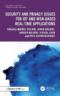 Security and Privacy Issues for IoT and WSN-based Real-time Applications - cover
