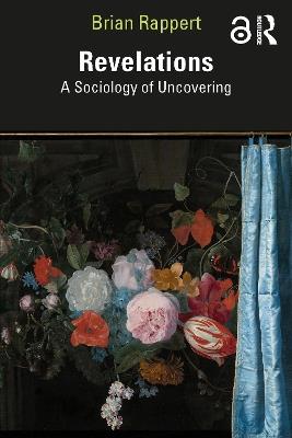 Revelations: A Sociology of Uncovering - Brian Rappert - cover