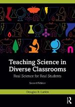 Teaching Science in Diverse Classrooms: Real Science for Real Students