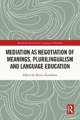 Mediation as Negotiation of Meanings, Plurilingualism and Language Education - cover