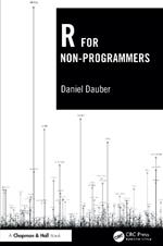 R for Non-Programmers