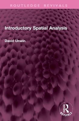 Introductory Spatial Analysis - David Unwin - cover