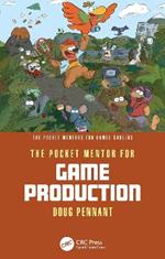 The Pocket Mentor for Game Production